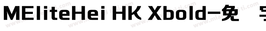 MEliteHei HK Xbold字体转换